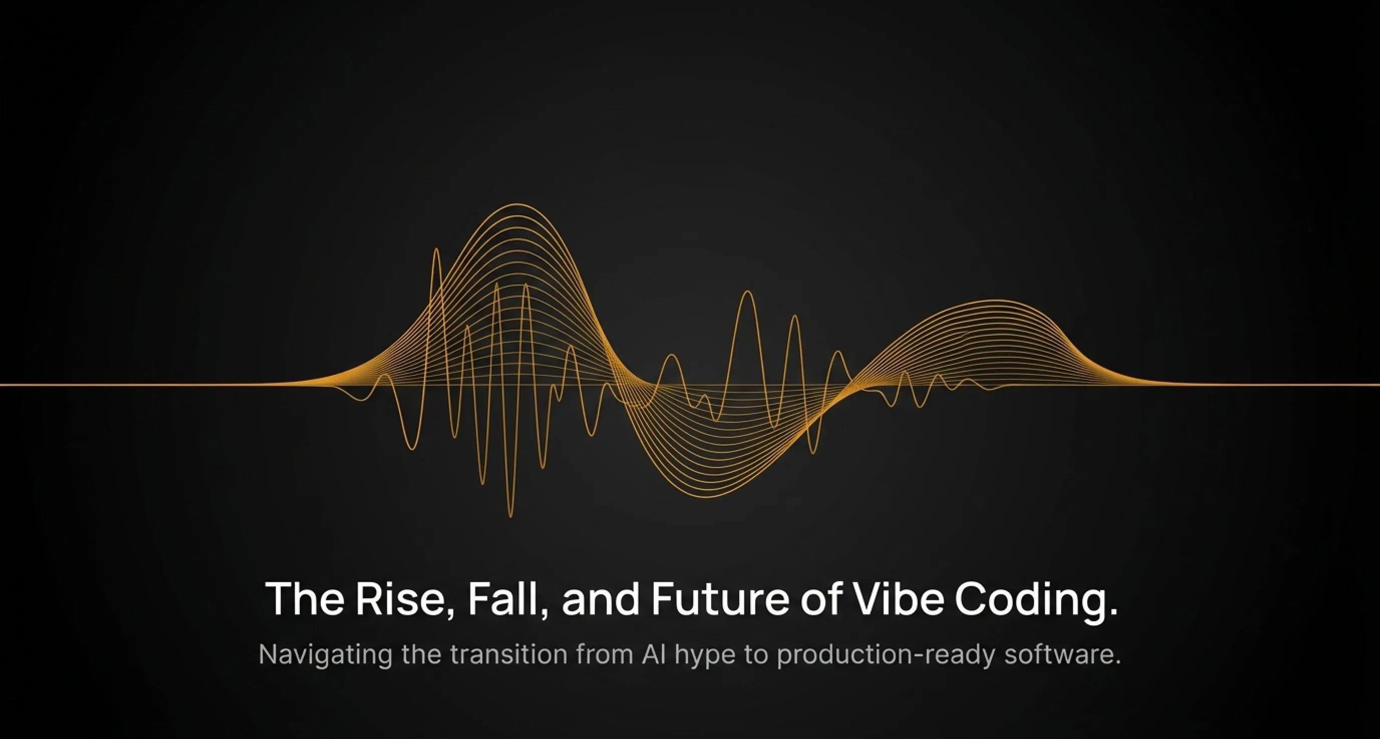 Why Vibe Coding Is Not Enough for Business-Critical Software — Slide 1 of 21
